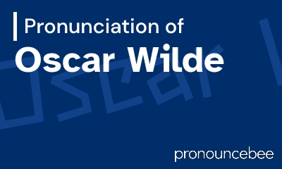 how to pronounce oscar-wilde feature image
