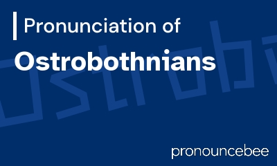 how to pronounce ostrobothnians feature image