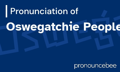 how to pronounce oswegatchie-people feature image