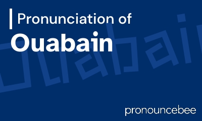 how to pronounce ouabain feature image