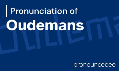 how to pronounce oudemans feature image