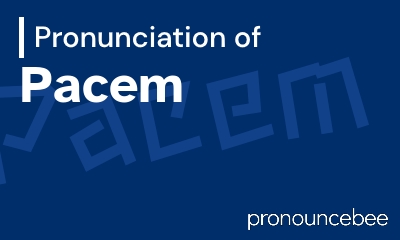 how to pronounce pacem feature image
