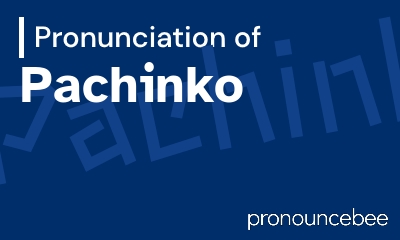 how to pronounce pachinko feature image