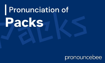 how to pronounce packs feature image