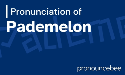 how to pronounce pademelon feature image