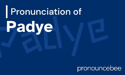 how to pronounce padye feature image