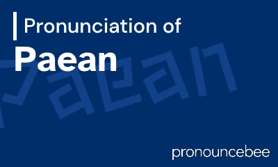 how to pronounce paean feature image