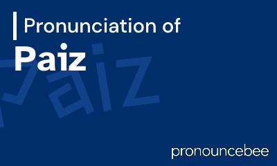 how to pronounce paiz feature image