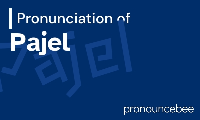 how to pronounce pajel feature image