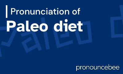 how to pronounce paleo-diet feature image