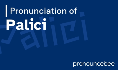 how to pronounce palici feature image