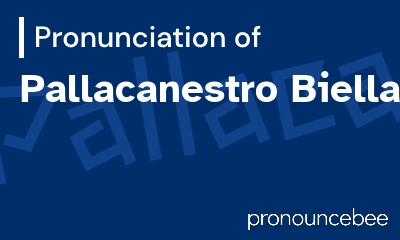 how to pronounce pallacanestro-biella feature image