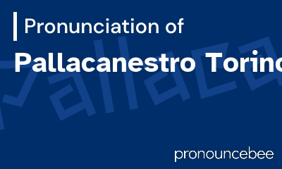 how to pronounce pallacanestro-torino feature image