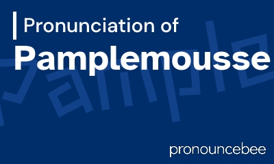how to pronounce pamplemousse feature image