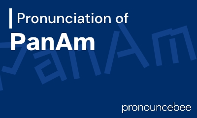 how to pronounce panam feature image