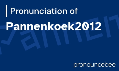 how to pronounce pannenkoek2012 feature image
