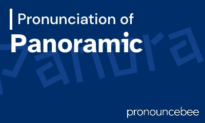 how to pronounce panoramic feature image