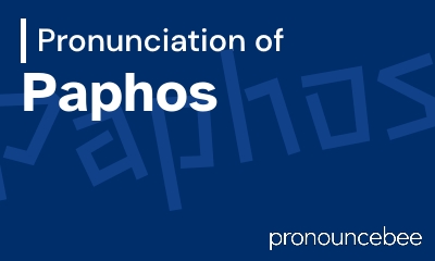 how to pronounce paphos feature image
