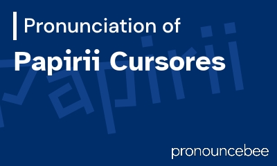 how to pronounce papirii-cursores feature image