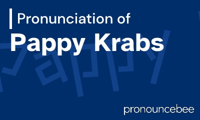 how to pronounce pappy-krabs feature image