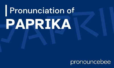 how to pronounce paprika feature image