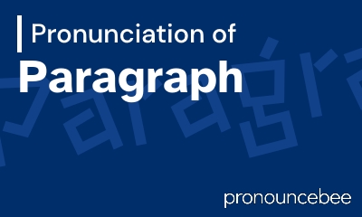 how to pronounce paragraph feature image