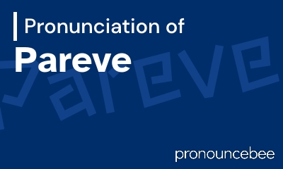how to pronounce pareve feature image
