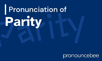 how to pronounce parity feature image