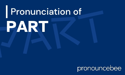 how to pronounce part feature image