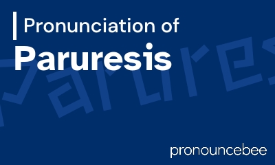 how to pronounce paruresis feature image
