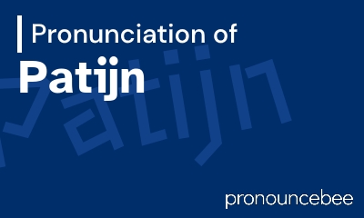 how to pronounce patijn feature image