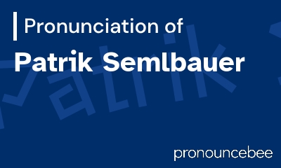 how to pronounce patrik-semlbauer feature image