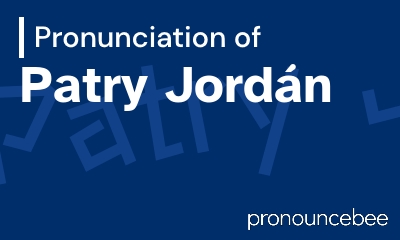 how to pronounce patry-jord-n feature image