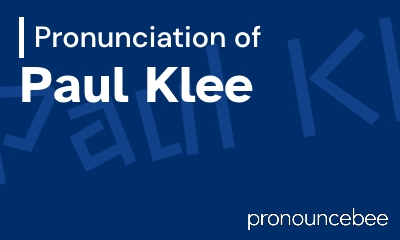 how to pronounce paul-klee feature image