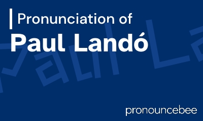 how to pronounce paul-land feature image