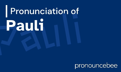 how to pronounce pauli feature image