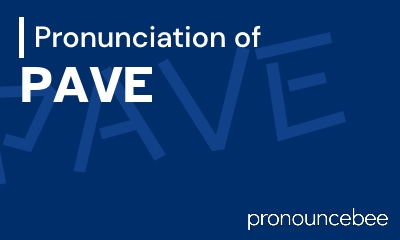 how to pronounce pave feature image
