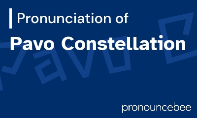 how to pronounce pavo-constellation feature image