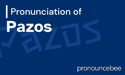 how to pronounce pazos feature image