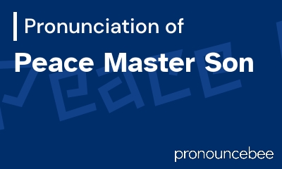 how to pronounce peace-master-son feature image