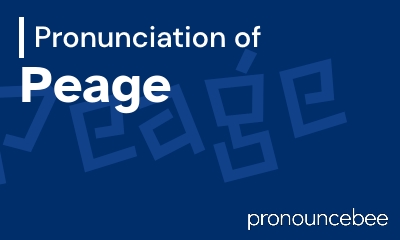 how to pronounce peage feature image