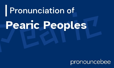 how to pronounce pearic-peoples feature image