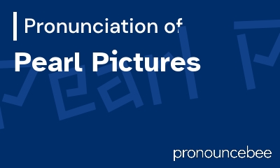 how to pronounce pearl-pictures feature image