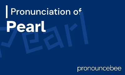 how to pronounce pearl feature image