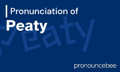 how to pronounce peaty feature image