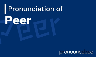 how to pronounce peer feature image