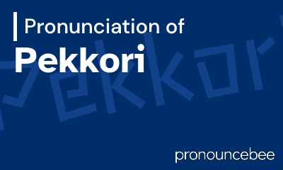 how to pronounce pekkori feature image
