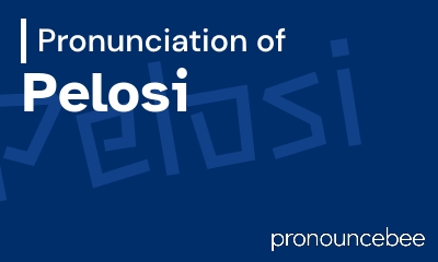 how to pronounce pelosi feature image