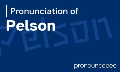 how to pronounce pelson feature image
