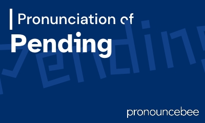 how to pronounce pending feature image
